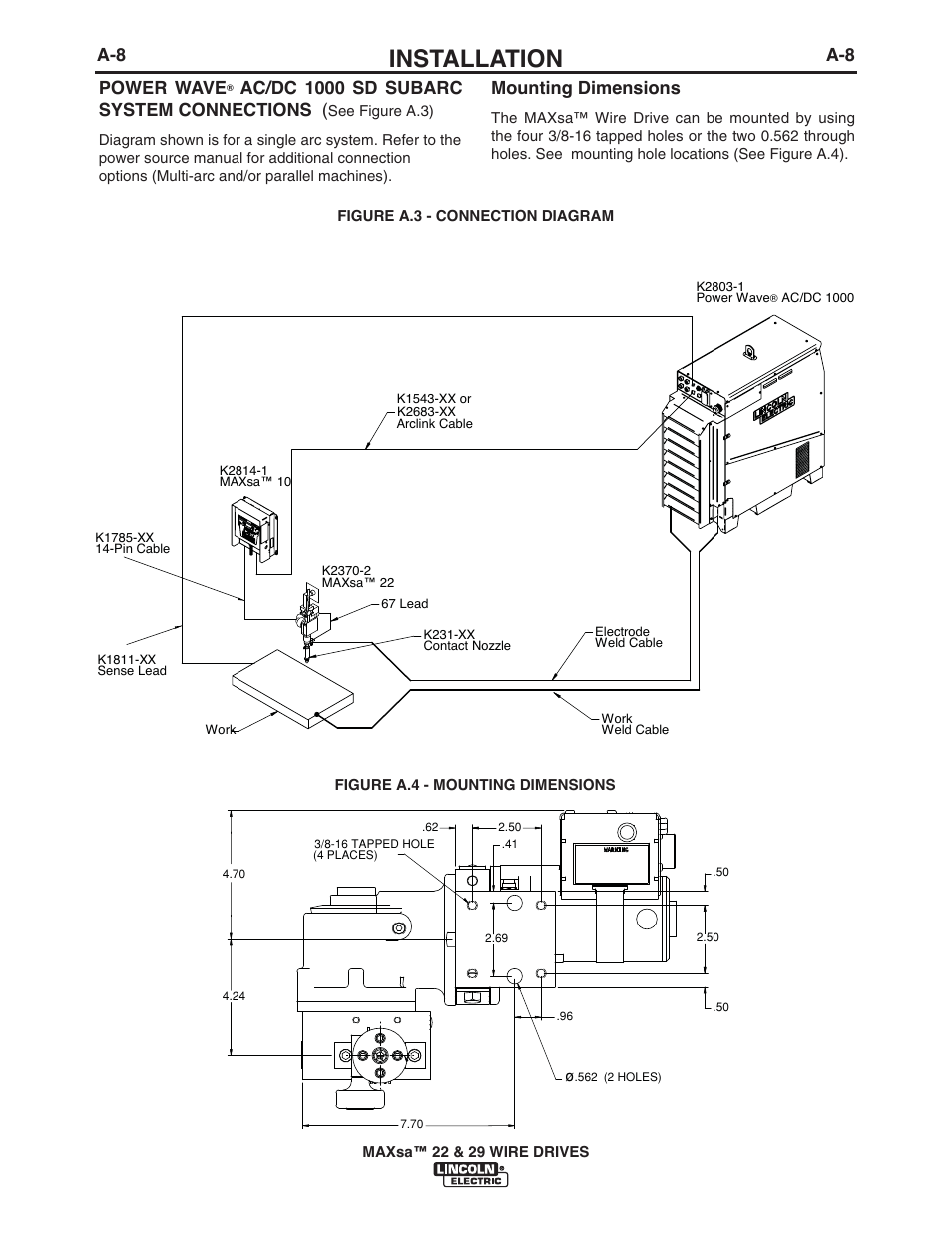 Installation, A-8 power wave, Ac/dc 1000 sd subarc system connections | Mounting dimensions | Lincoln Electric IM10024 MAXsa 22_29 Wire Drive User Manual | Page 15 / 50