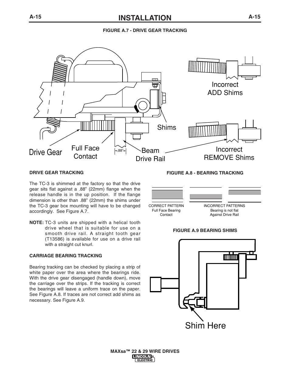 Shim here, Drive gear, Installation | Beam drive rail shims full face contact, Incorrect add shims incorrect remove shims | Lincoln Electric IM10024 MAXsa 22_29 Wire Drive User Manual | Page 22 / 50