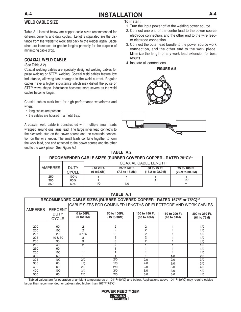 Installation, A-4 weld cable size, Coaxial weld cable | Lincoln Electric IM10077 POWER FEED 25M User Manual | Page 11 / 92