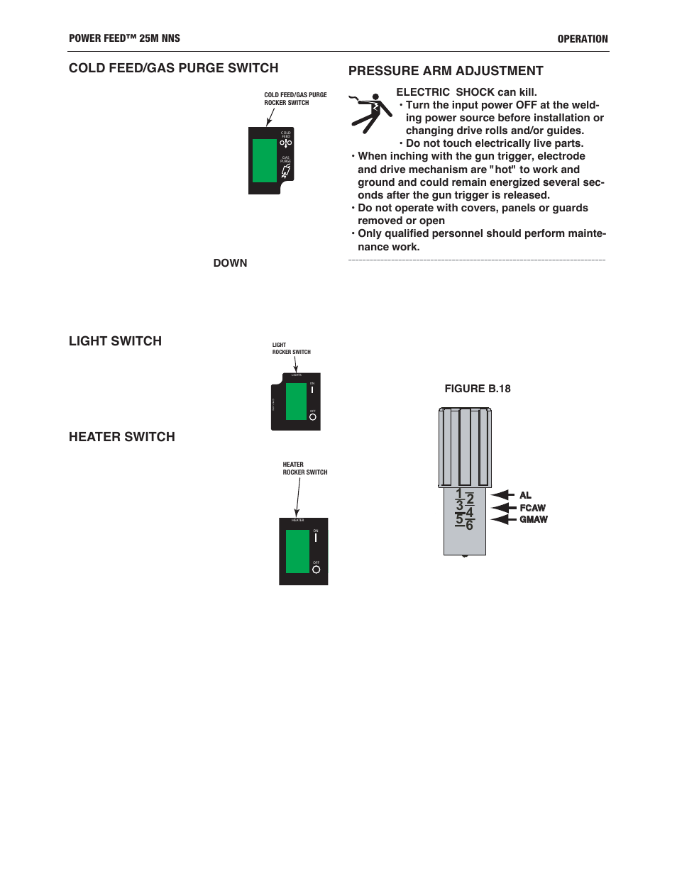 Cold feed/gas purge switch, Light switch, Heater switch | Pressure arm adjustment | Lincoln Electric IM10180 POWER FEED 25M NNS User Manual | Page 47 / 72
