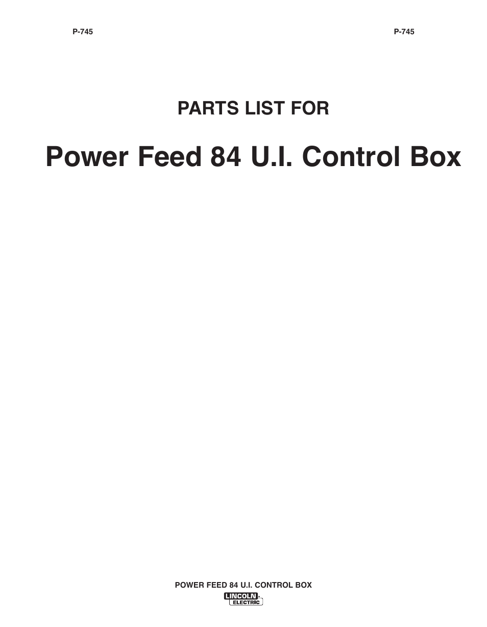 Power feed 84 u.i. control box, Parts list for | Lincoln Electric IM10178 POWER FEED 84 U.I. CONTROL BOX User Manual | Page 87 / 136