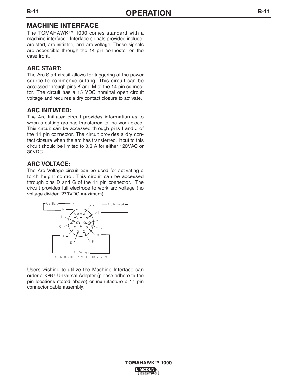 Operation, Machine interface, B-11 | Arc start, Arc initiated, Arc voltage | Lincoln Electric IM10026 TOMAHAWK 1000 User Manual | Page 21 / 34