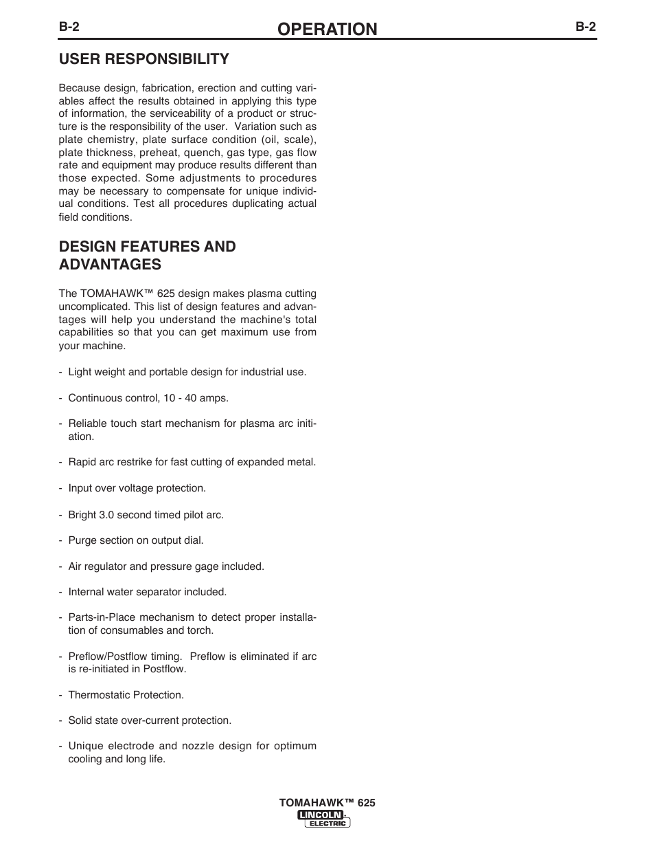 Operation, User responsibility, Design features and advantages | Lincoln Electric IM10020 TOMAHAWK 625 User Manual | Page 12 / 34