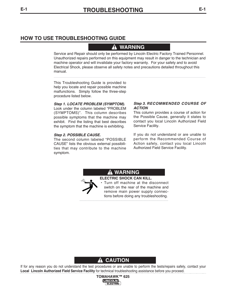 Troubleshooting, Caution, How to use troubleshooting guide | Warning | Lincoln Electric IM10020 TOMAHAWK 625 User Manual | Page 23 / 34