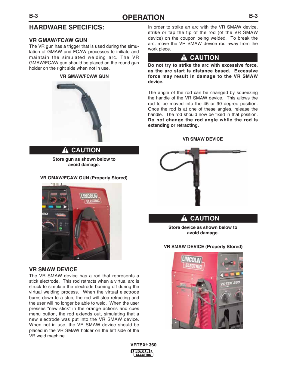 Operation, Hardware specifics, Caution | Lincoln Electric IM10046 VRTEX 360 User Manual | Page 20 / 65