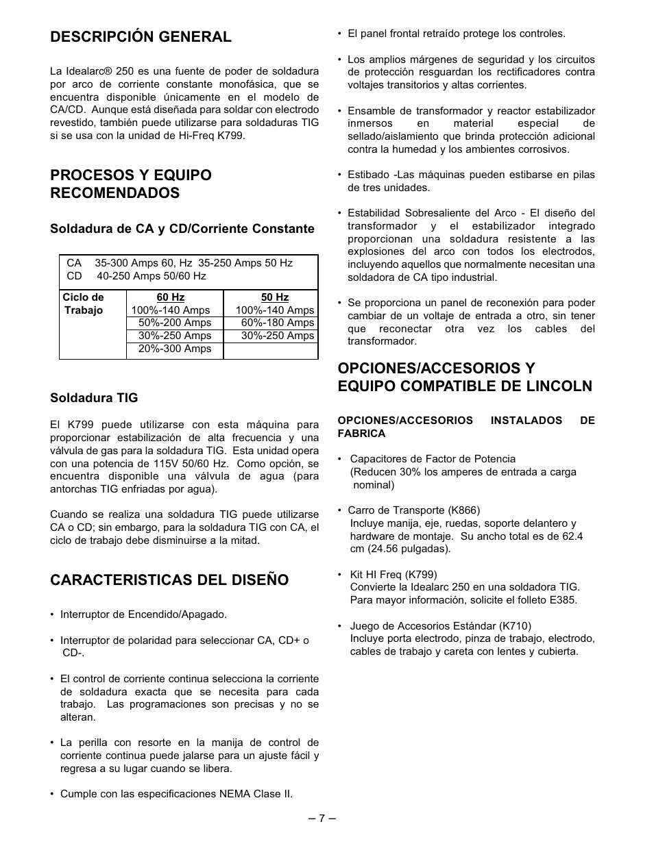 Descripción general, Procesos y equipo recomendados, Caracteristicas del diseño | Opciones/accesorios y equipo compatible de lincoln | Lincoln Electric IM402 IDEALARC AC_DC 250 User Manual | Page 8 / 23