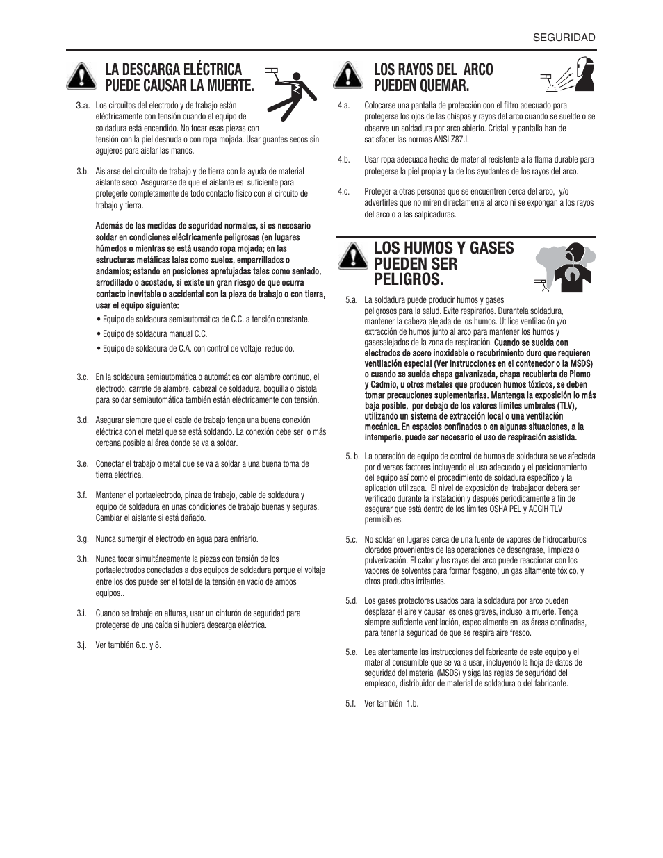 La descarga eléctrica puede causar la muerte, Los rayos del arco pueden quemar, Los humos y gases pueden ser peligros | Lincoln Electric IMT237 AC_DC 225_125 User Manual | Page 26 / 68