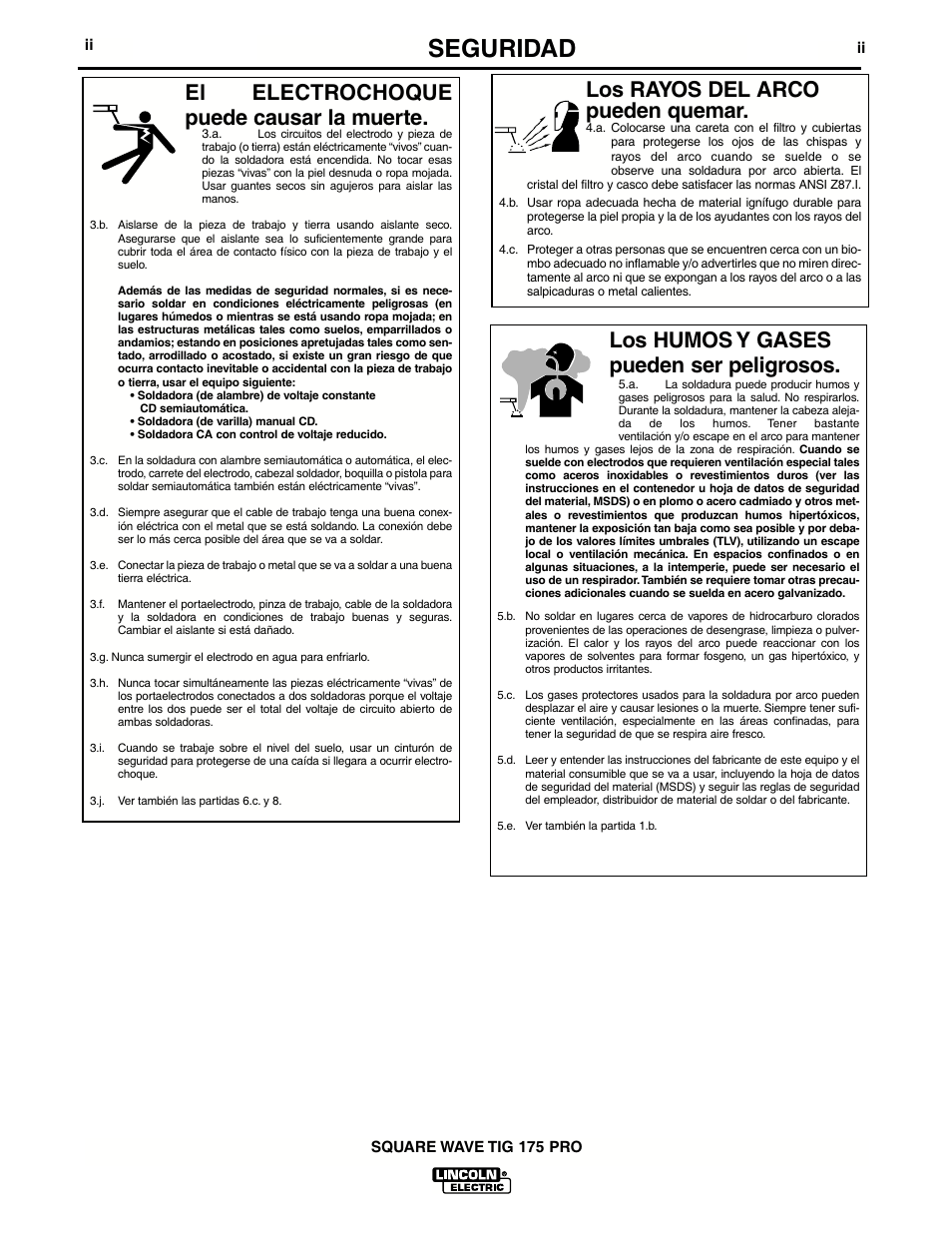 Seguridad, Los humos y gases pueden ser peligrosos, Los rayos del arco pueden quemar | El electrochoque puede causar la muerte | Lincoln Electric IM687 SQUARE WAVE TIG 175PRO User Manual | Page 3 / 32