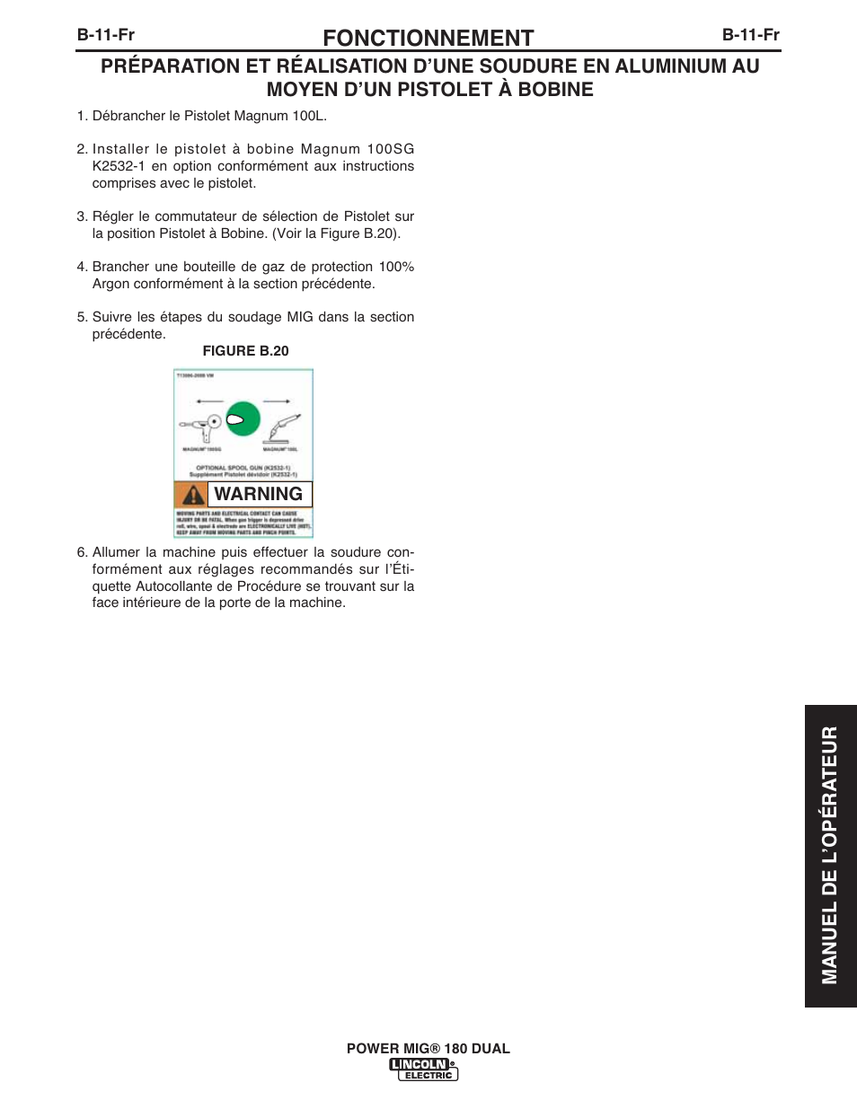 Fonctionnement, Manuel de l ʼopéra teur | Lincoln Electric IMT10089 POWER MIG 180 DUAL User Manual | Page 79 / 92