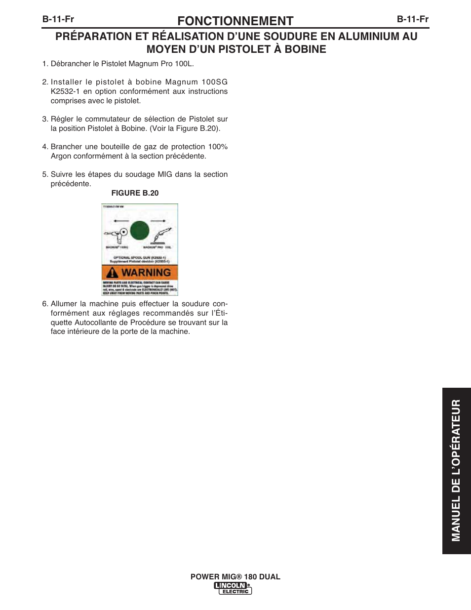 Fonctionnement | Lincoln Electric IMT10106 POWER MIG 180 DUAL User Manual | Page 79 / 92