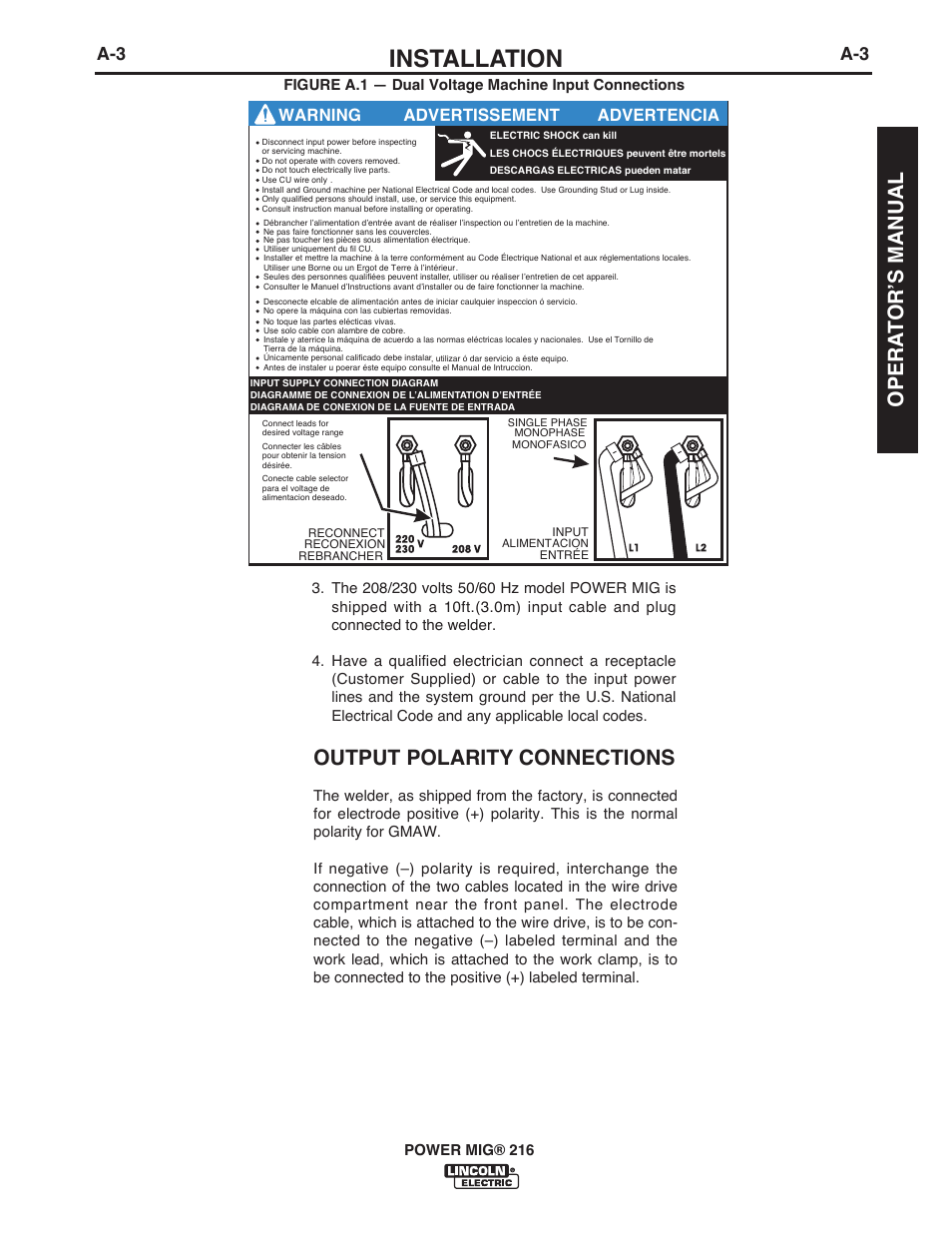 Installation, Output polarity connections, Opera t or ʼs manual | Warning advertissement advertencia | Lincoln Electric IMT10016 POWER MIG 216 User Manual | Page 11 / 100