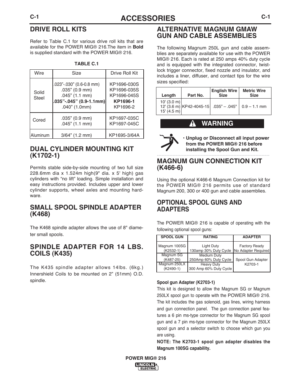 Accessories, Drive roll kits, Small spool spindle adapter (k468) | Alternative magnum gmaw gun and cable assemblies, Magnum gun connection kit (k466-6), Optional spool guns and adapters, Warning | Lincoln Electric IMT10016 POWER MIG 216 User Manual | Page 20 / 100