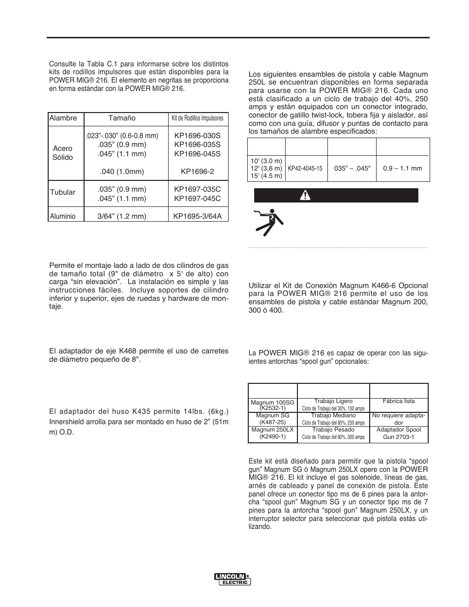 Accesorios, Kits de rodillos impulsores, Adaptador de eje de carrete pequeño (k468) | Antorchas “spool gun” y adapta- dores opcionales, Advertencia | Lincoln Electric IMT10016 POWER MIG 216 User Manual | Page 52 / 100