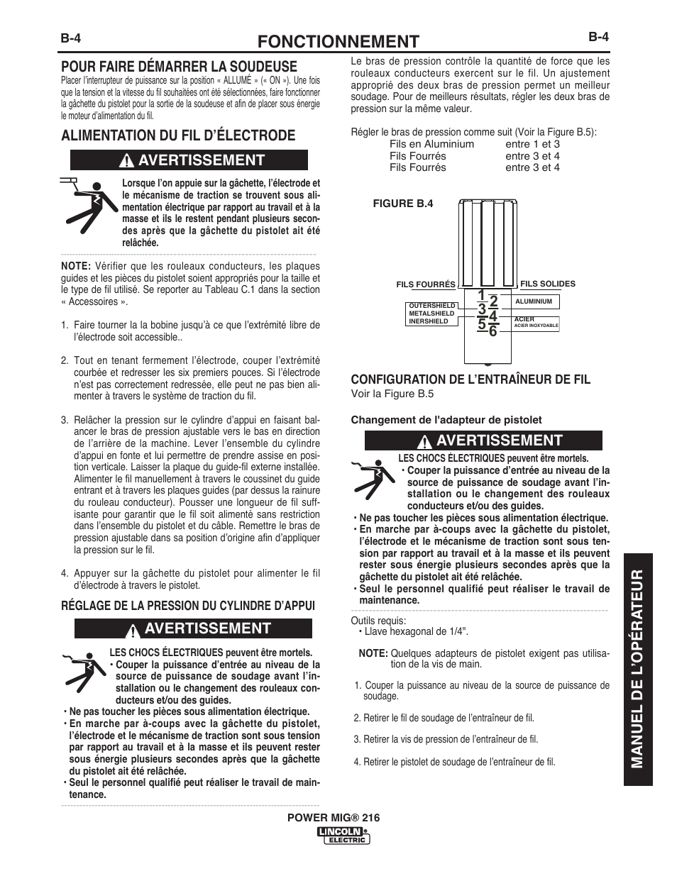 Fonctionnement, Pour faire démarrer la soudeuse, Alimentation du fil dʼélectrode | Avertissement, Avertissement manuel de l ʼopéra teur | Lincoln Electric IMT10016 POWER MIG 216 User Manual | Page 81 / 100