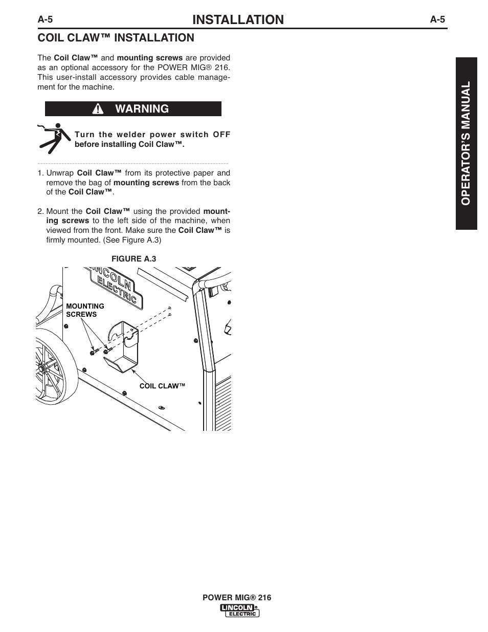 Installation, Coil claw™ installation, Warning | Opera t orʼs manual | Lincoln Electric IMT10097 POWER MIG 216 User Manual | Page 13 / 100