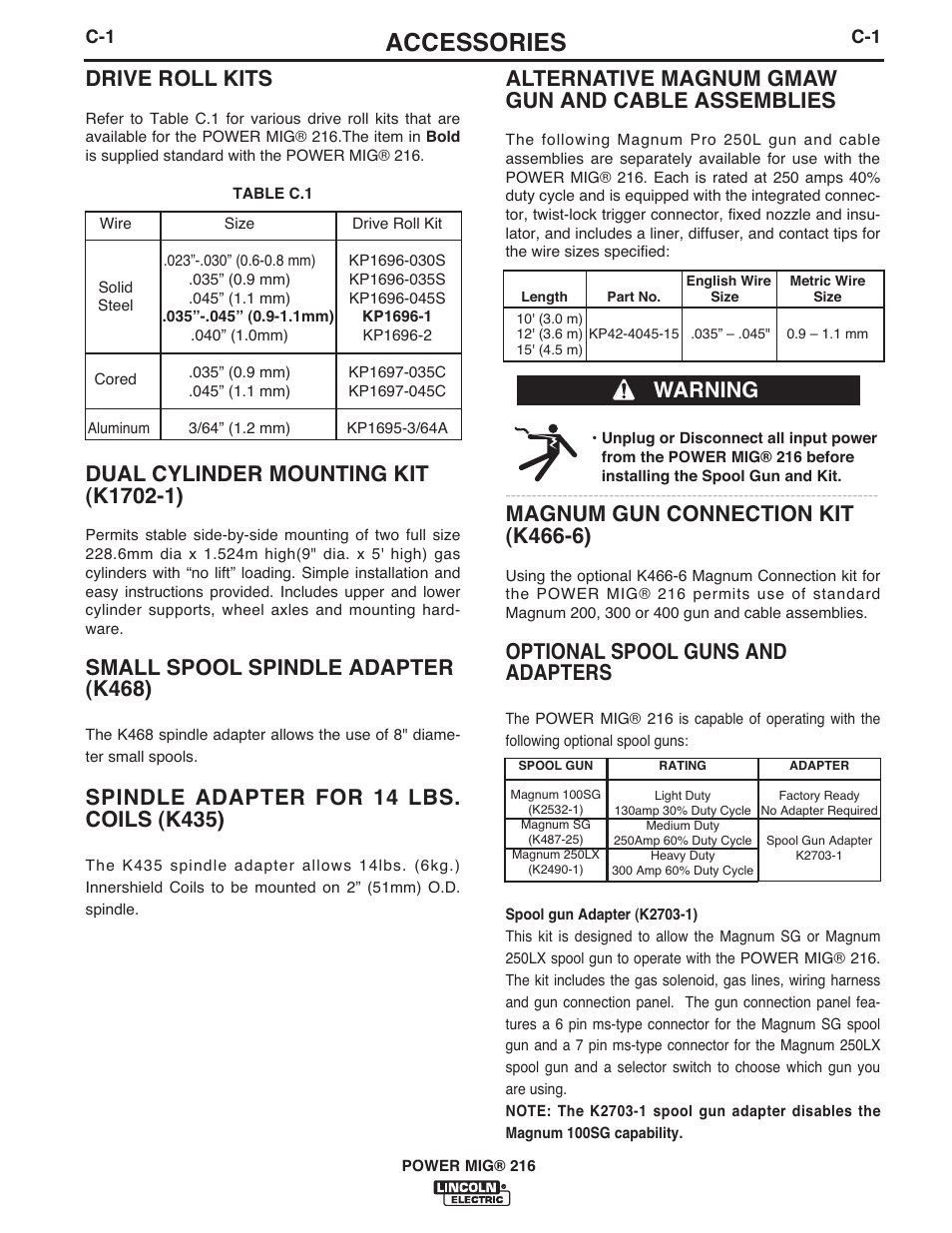 Accessories, Drive roll kits, Small spool spindle adapter (k468) | Alternative magnum gmaw gun and cable assemblies, Magnum gun connection kit (k466-6), Optional spool guns and adapters, Warning | Lincoln Electric IMT10097 POWER MIG 216 User Manual | Page 20 / 100