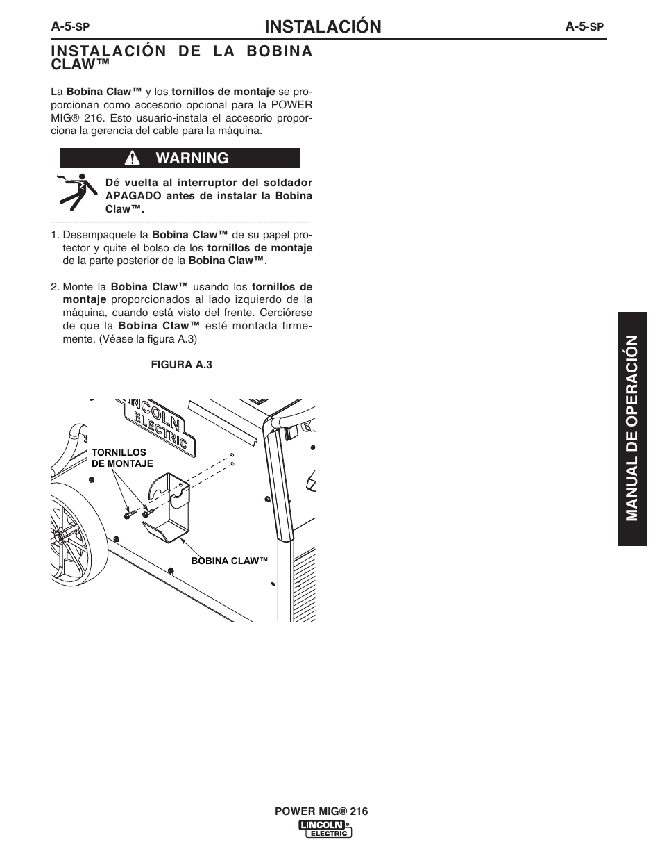 Instalación, Instalación de la bobina claw, Warning | Manual de operación | Lincoln Electric IMT10097 POWER MIG 216 User Manual | Page 45 / 100