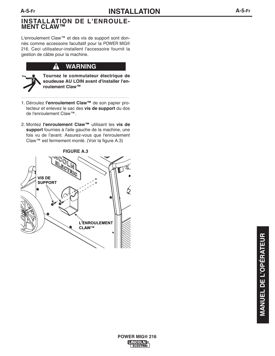 Installation, Installation de l'enroule- ment claw, Warning | Manuel de l ʼopéra teur | Lincoln Electric IMT10097 POWER MIG 216 User Manual | Page 77 / 100