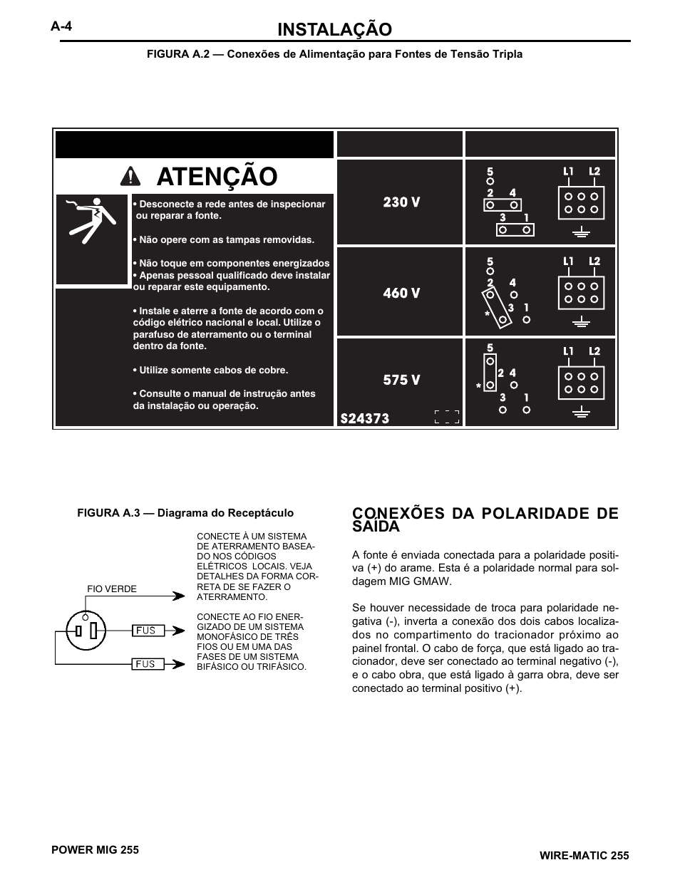 Atenção, Instalação, Conexões da polaridade de saída | Lincoln Electric IMT636 POWER MIG 255 User Manual | Page 12 / 41