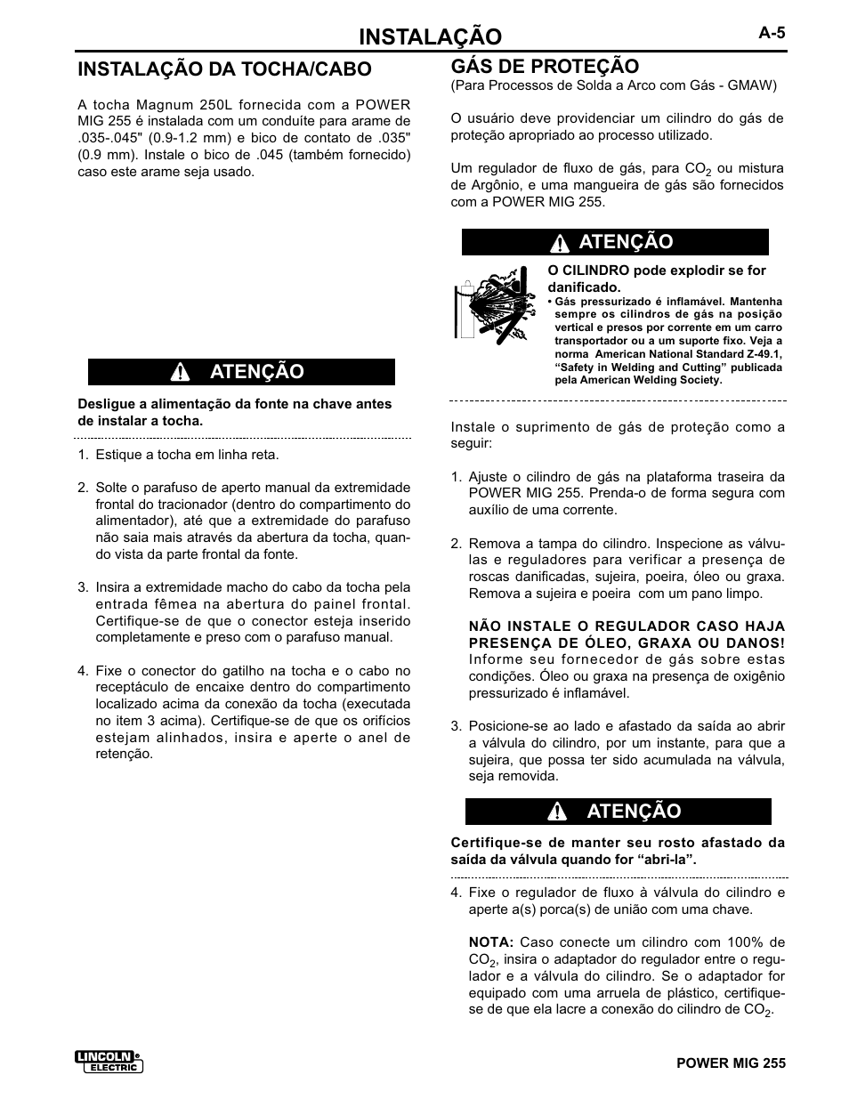 Instalação, Instalação da tocha/cabo, Atenção | Atenção gás de proteção | Lincoln Electric IMT636 POWER MIG 255 User Manual | Page 13 / 41