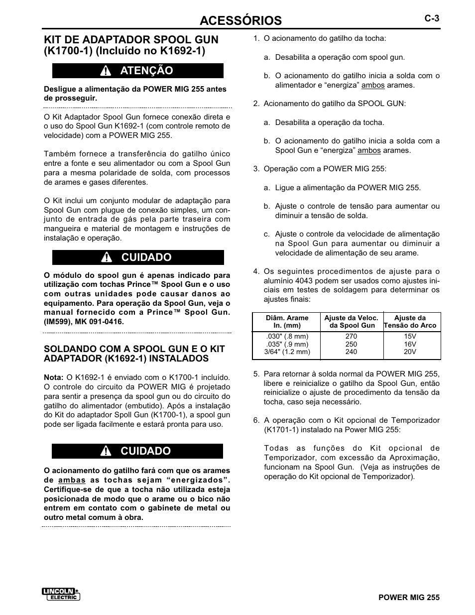 Acessórios, Atenção cuidado cuidado | Lincoln Electric IMT636 POWER MIG 255 User Manual | Page 23 / 41