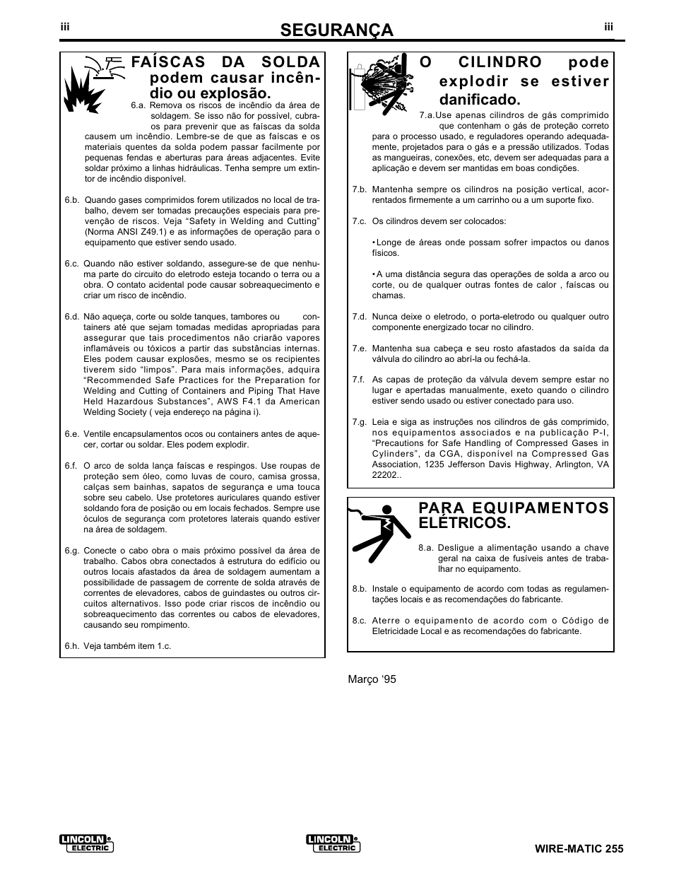 Segurança, O cilindro pode explodir se estiver danificado, Para equipamentos elétricos | Lincoln Electric IMT636 POWER MIG 255 User Manual | Page 4 / 41