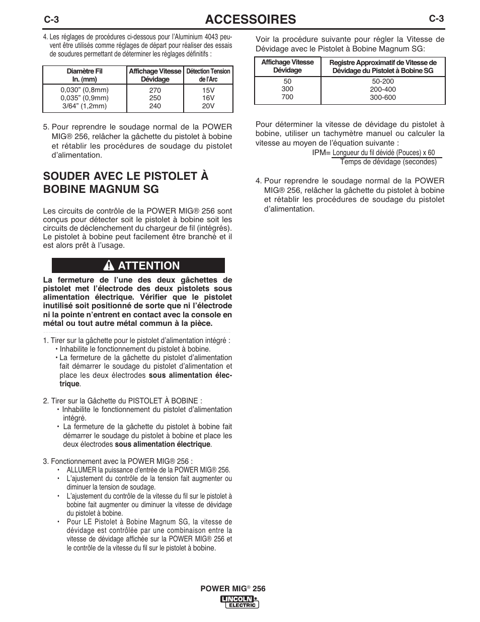 Accessoires, Souder avec le pistolet à bobine magnum sg, Attention | Lincoln Electric IM10096 POWER MIG 256 User Manual | Page 23 / 38