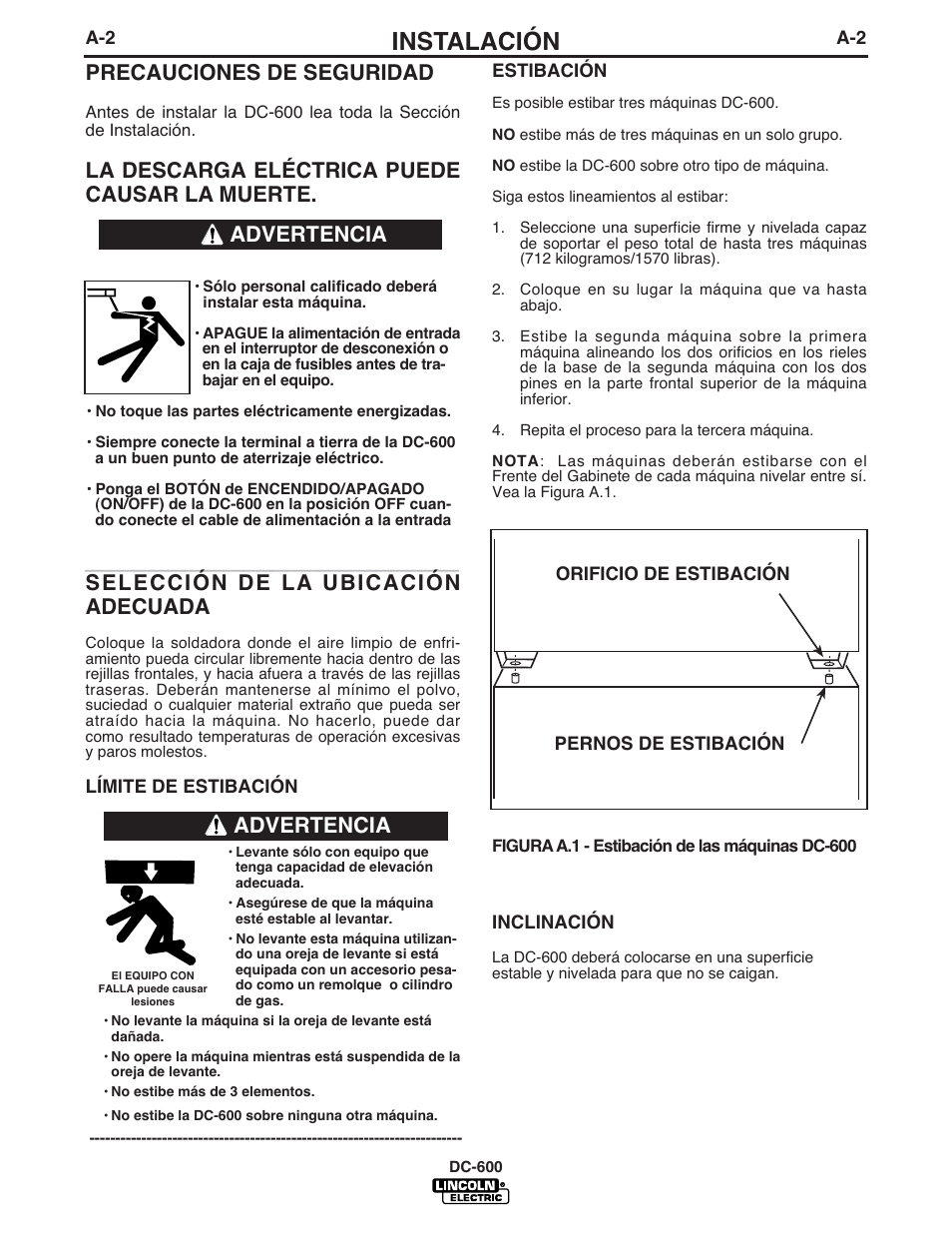 Instalación, Stacking hole stacking pins, Precauciones de seguridad | La descarga eléctrica puede causar la muerte, Selección de la ubicación adecuada, Advertencia | Lincoln Electric IM642 IDEALARC DC-600 User Manual | Page 10 / 56