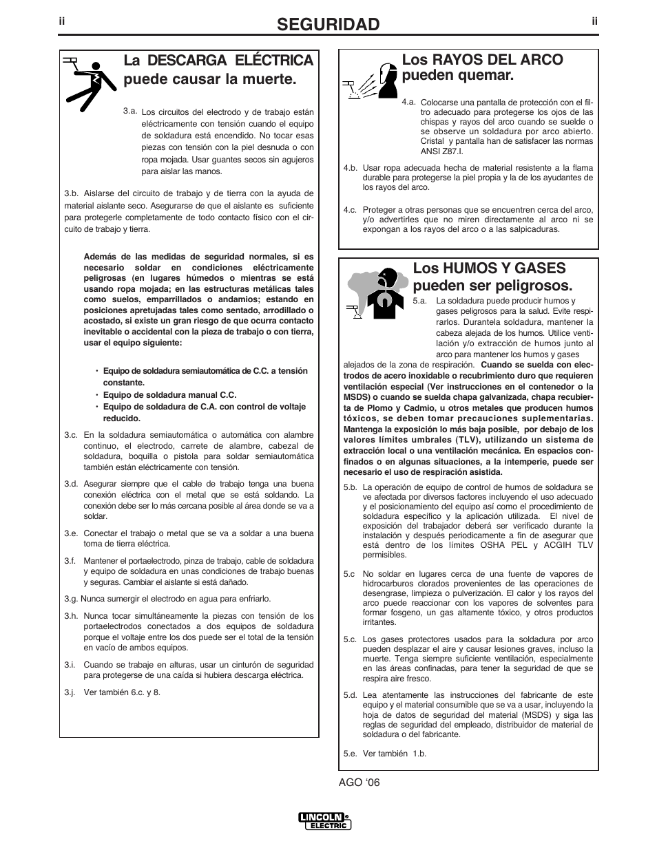 Seguridad, Los rayos del arco pueden quemar, La descarga eléctrica puede causar la muerte | Los humos y gases pueden ser peligrosos | Lincoln Electric IM731 INVERTEC V350-PRO User Manual | Page 3 / 39