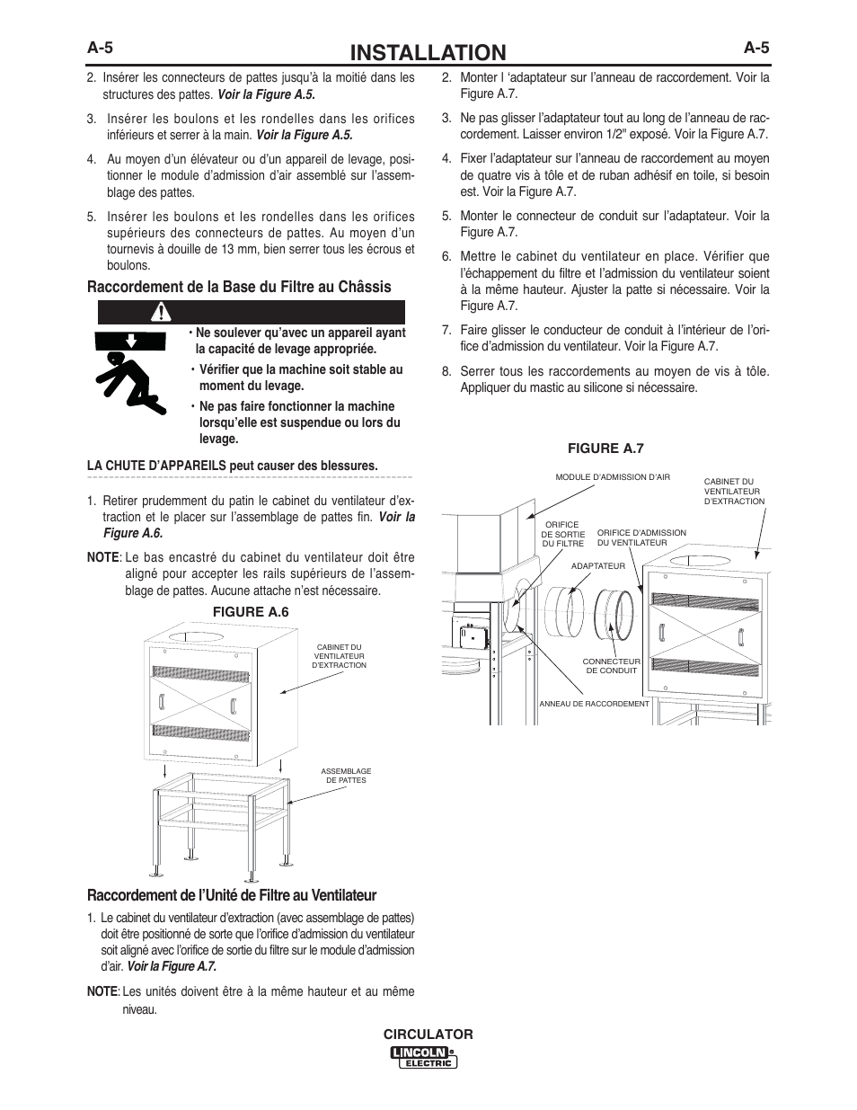 Installation, Avertissement, Raccordement de la base du filtre au châssis | Raccordement de lʼunité de filtre au ventilateur | Lincoln Electric IM10109 CIRCULATOR User Manual | Page 13 / 36