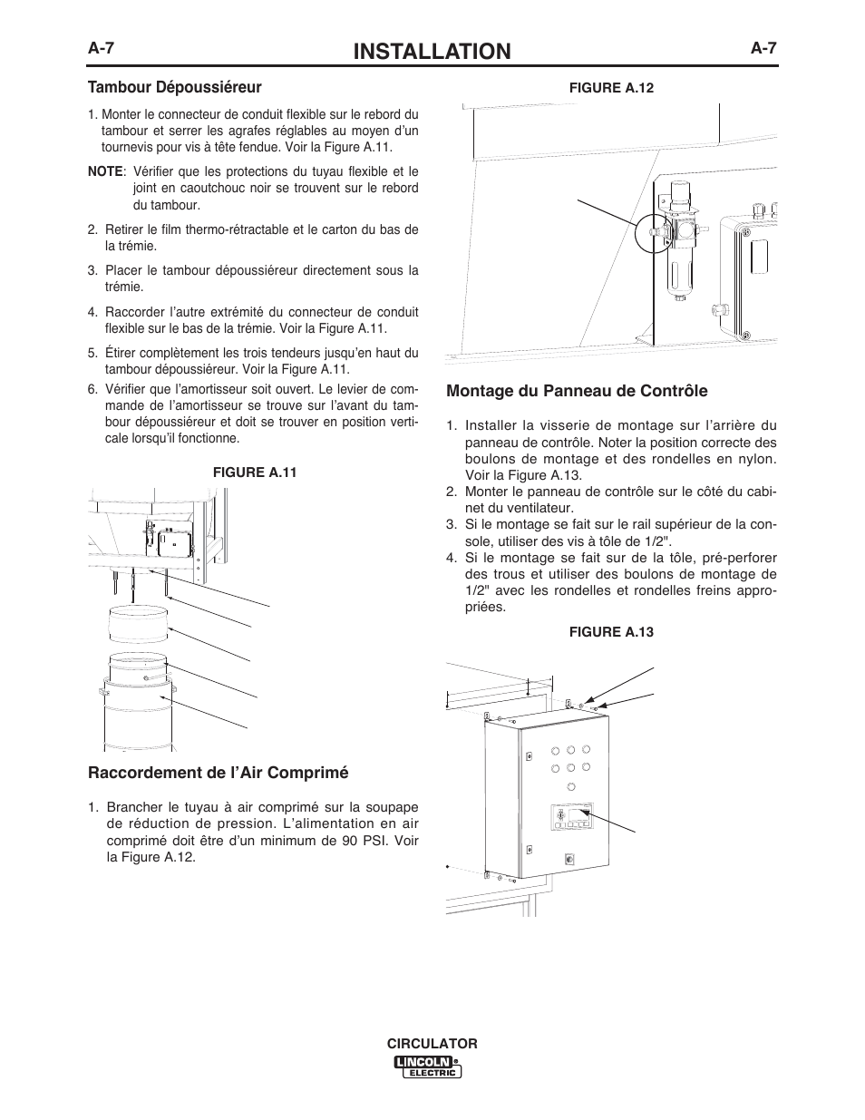 Installation, A-7 tambour dépoussiéreur, Raccordement de lʼair comprimé | Montage du panneau de contrôle | Lincoln Electric IM10109 CIRCULATOR User Manual | Page 15 / 36