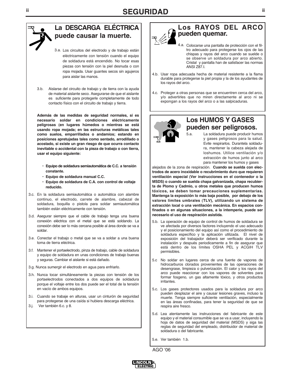 Seguridad, Los rayos del arco pueden quemar, La descarga eléctrica puede causar la muerte | Los humos y gases pueden ser peligrosos | Lincoln Electric IM572 DH-10 Heads & Controls User Manual | Page 3 / 60