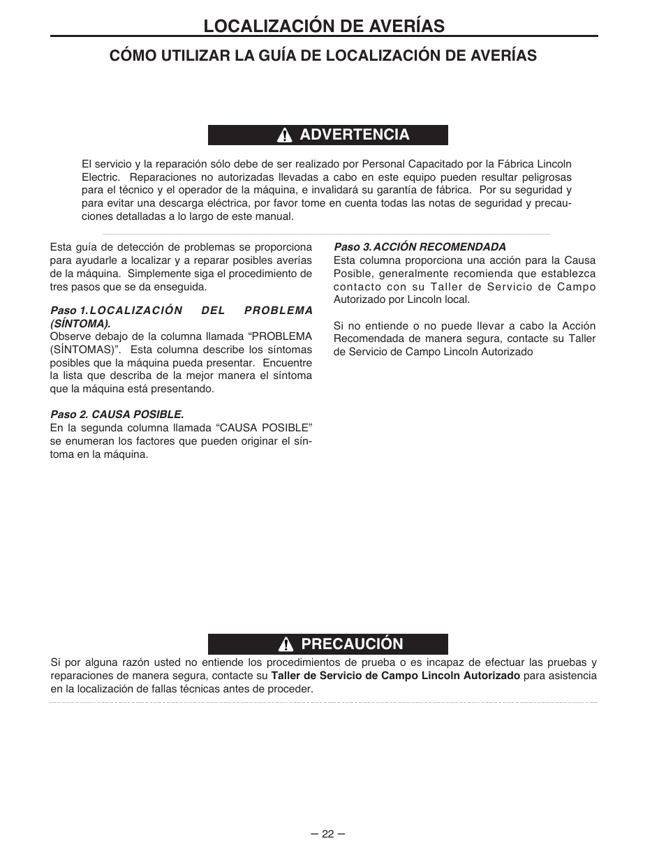 Localización de averías, Precaución, Cómo utilizar la guía de localización de averías | Advertencia | Lincoln Electric IM481 IDEALARC 500-I User Manual | Page 22 / 35