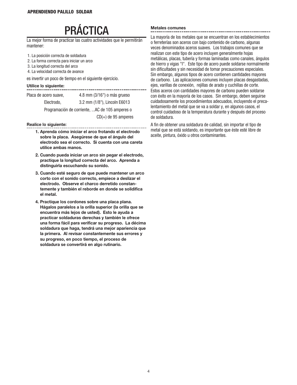 Práctica | Lincoln Electric LTW2 LEARNING TO STICK WELD User Manual | Page 18 / 36