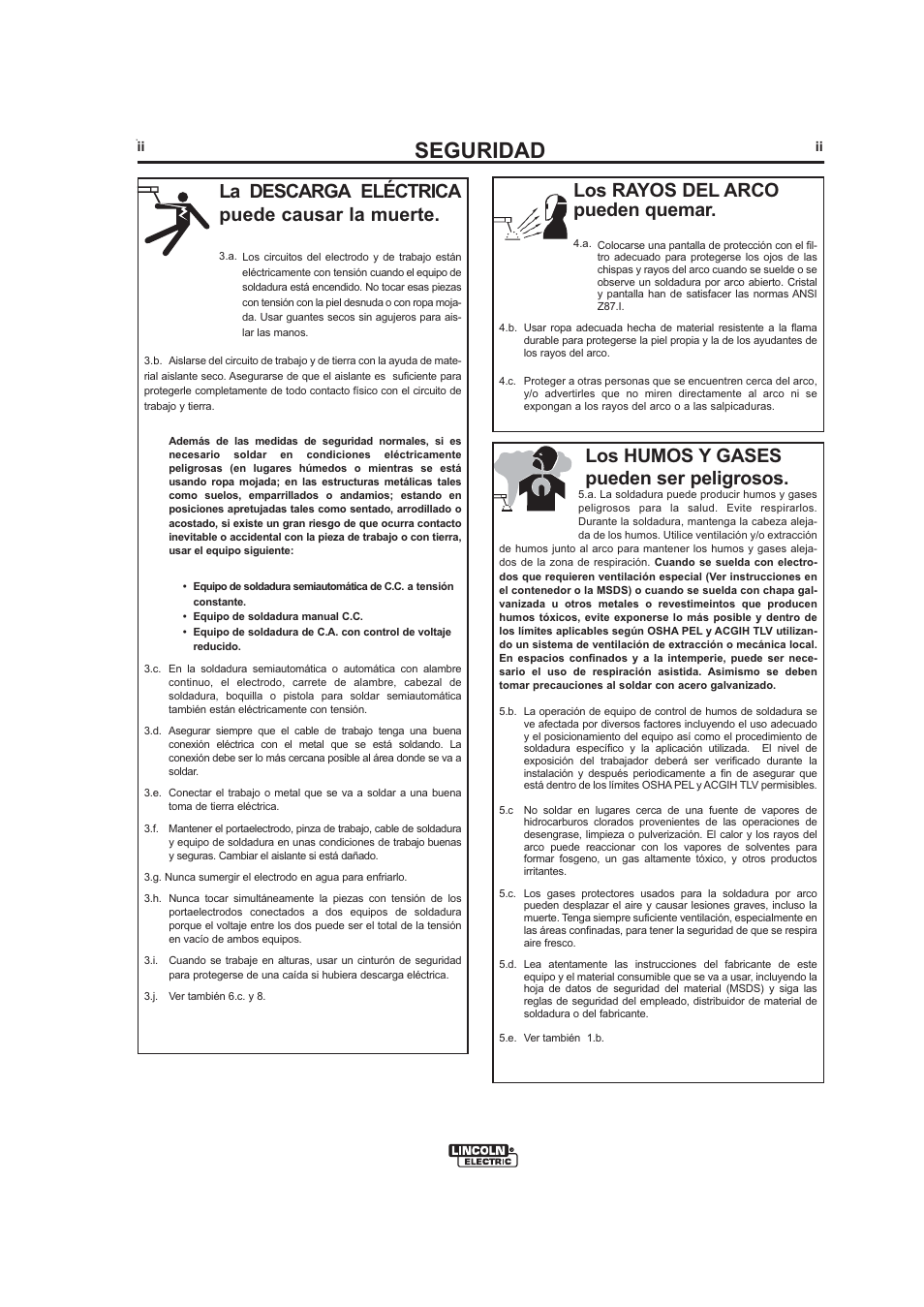 Seguridad, Los rayos del arco pueden quemar, La descarga eléctrica puede causar la muerte | Los humos y gases pueden ser peligrosos | Lincoln Electric IMt913 MAGNUM 100SG SPOOL GUN User Manual | Page 39 / 118