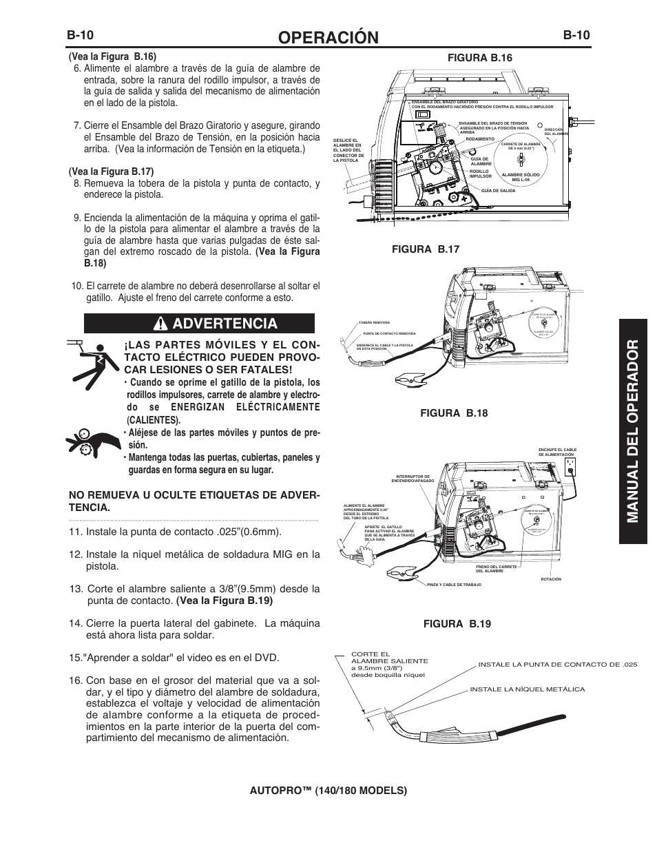 Operación, Advertencia manual del operador, B-10 | Lincoln Electric IMt10143 MARQUETTE AutoPro 140_180 User Manual | Page 51 / 100