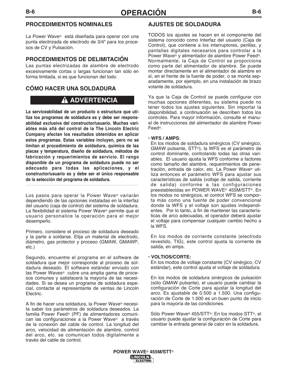 Operación, Advertencia, B-6 procedimientos nominales | Procedimientos de delimitación, Cómo hacer una soldadura, Ajustes de soldadura | Lincoln Electric IM771 POWER WAVE 455M_STT User Manual | Page 24 / 43