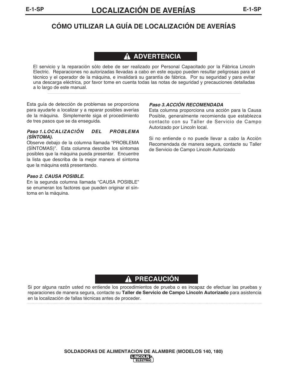 Localización de averías, Precaución, Cómo utilizar la guía de localización de averías | Advertencia | Lincoln Electric IMt10100 WIRE FEEDER WELDER 140_180 User Manual | Page 56 / 96