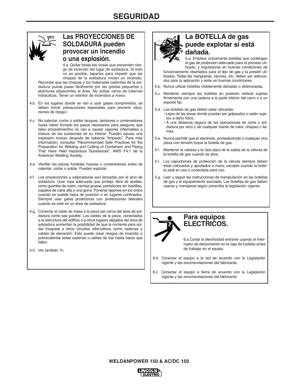 Seguridad, Para equipos electricos, La botella de gas puede explotar si está dañada | Lincoln Electric IM413 Weldanpower 150 User Manual | Page 4 / 30