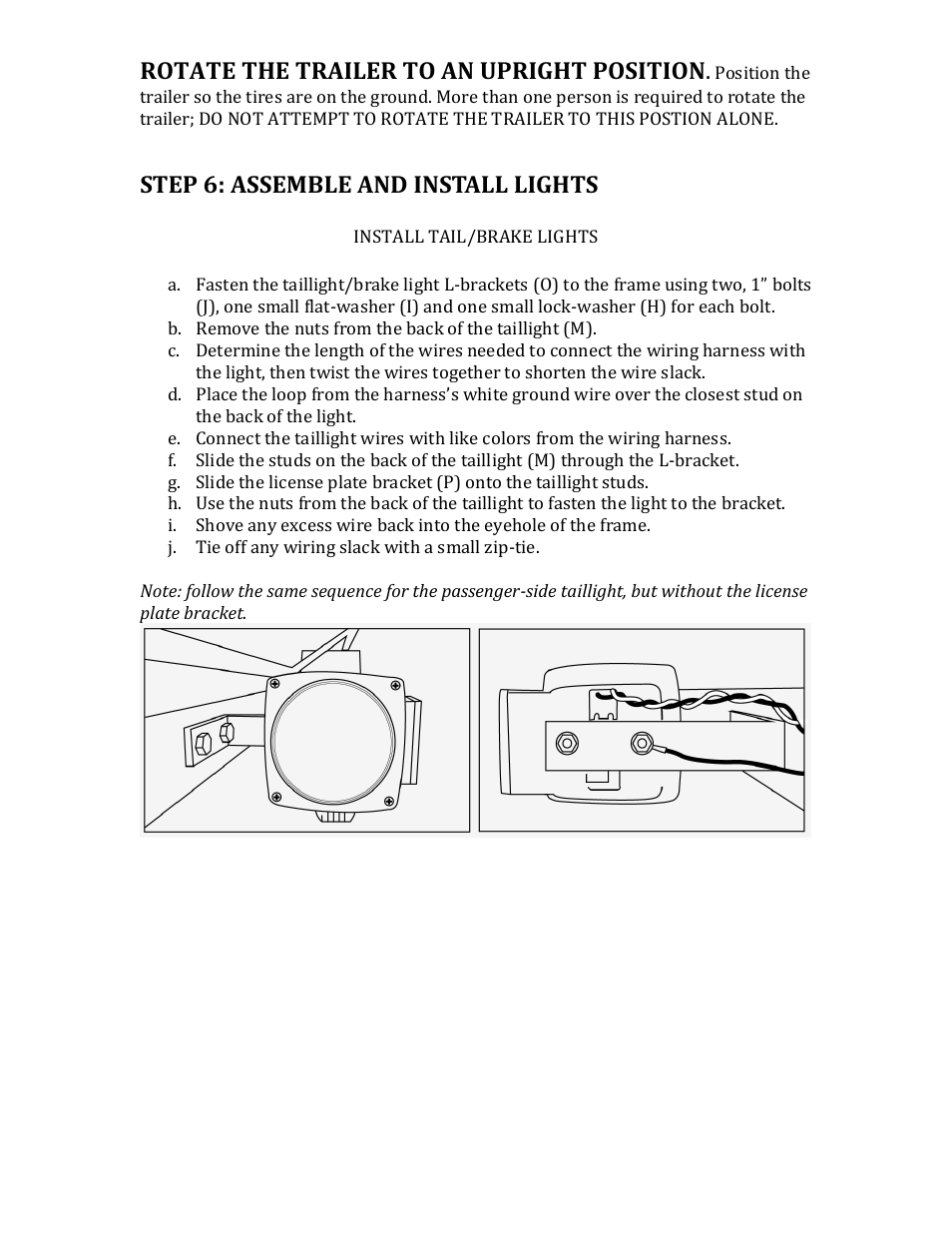 Rotate the trailer to an upright position, Step 6: assemble and install lights | Northstar Trailers SPORTSTAR II User Manual | Page 10 / 14