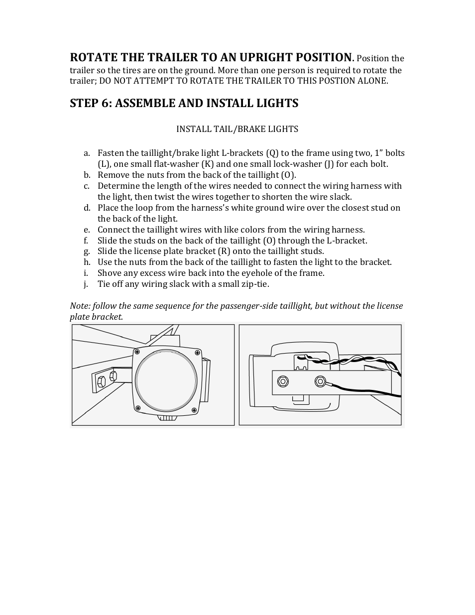 Rotate the trailer to an upright position, Step 6: assemble and install lights | Northstar Trailers SPORTSTAR II WG User Manual | Page 10 / 13