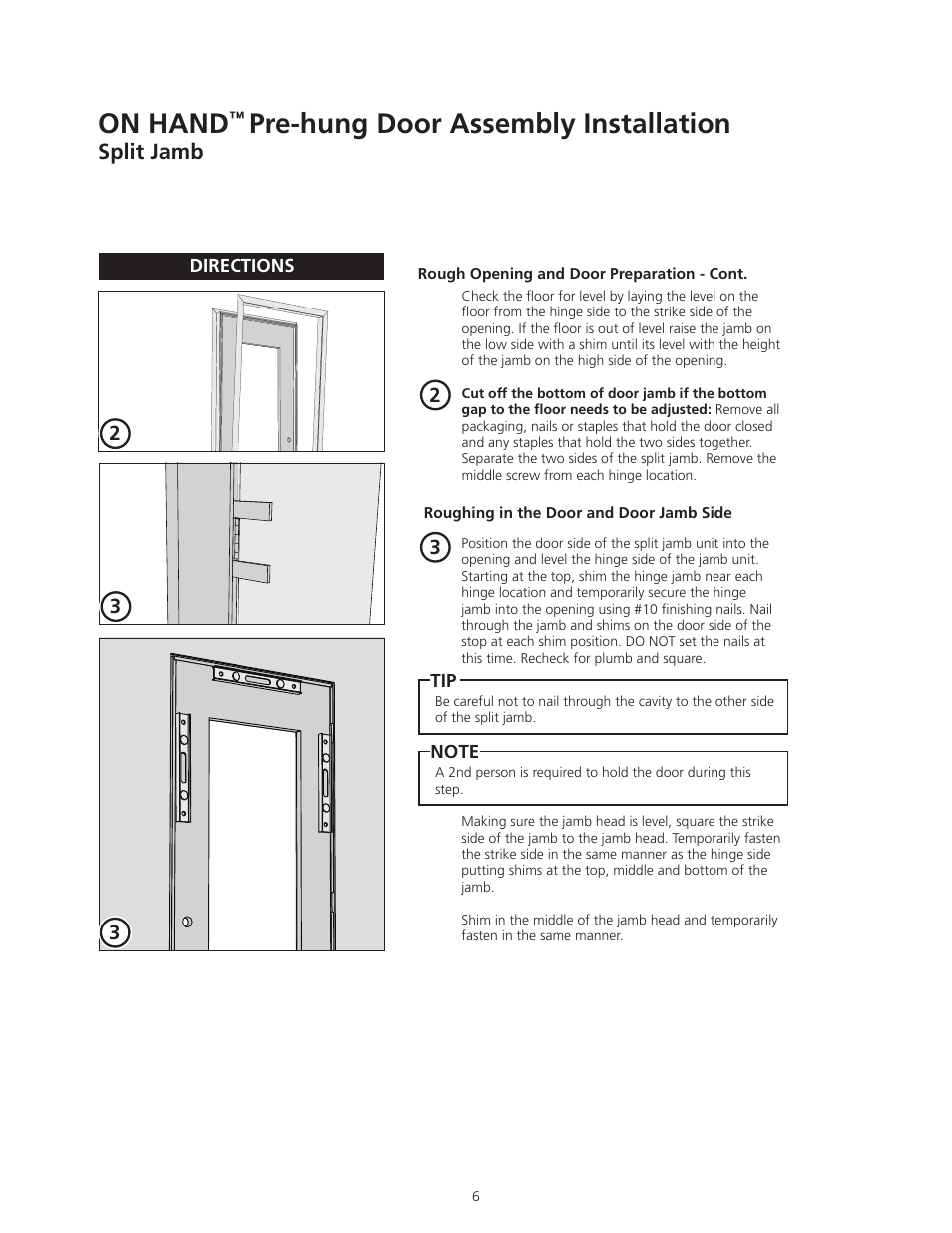On hand, Pre-hung door assembly installation, Split jamb | ODL ON HAND In-Door Storage and Communication System User Manual | Page 6 / 22