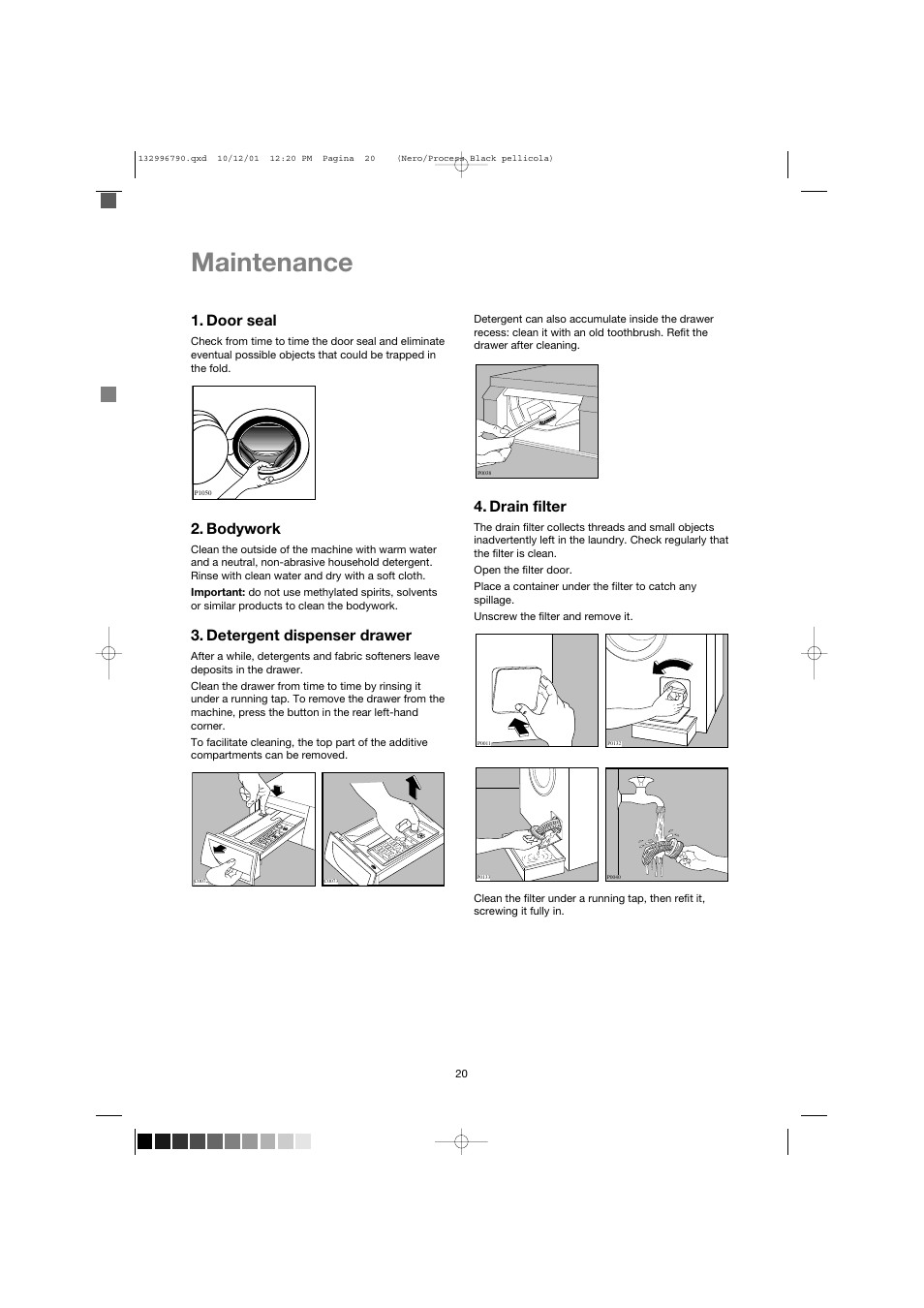 Maintenance, Door seal, Bodywork | Detergent dispenser drawer, Drain filter | Zanussi FE 1014 N User Manual | Page 20 / 92