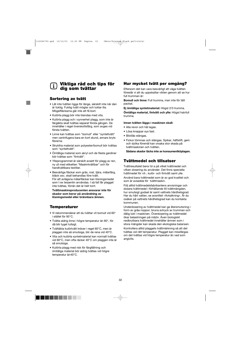 Viktiga råd och tips för dig som tvättar, Sortering av tvätt, Temperaturer | Hur mycket tvätt per omgång, Tvättmedel och tillsatser | Zanussi FE 1014 N User Manual | Page 32 / 92