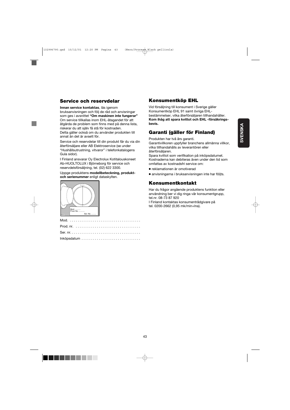 Service och reservdelar, Konsumentköp ehl, Garanti (gäiler för finland) | Konsumentkontakt | Zanussi FE 1014 N User Manual | Page 43 / 92