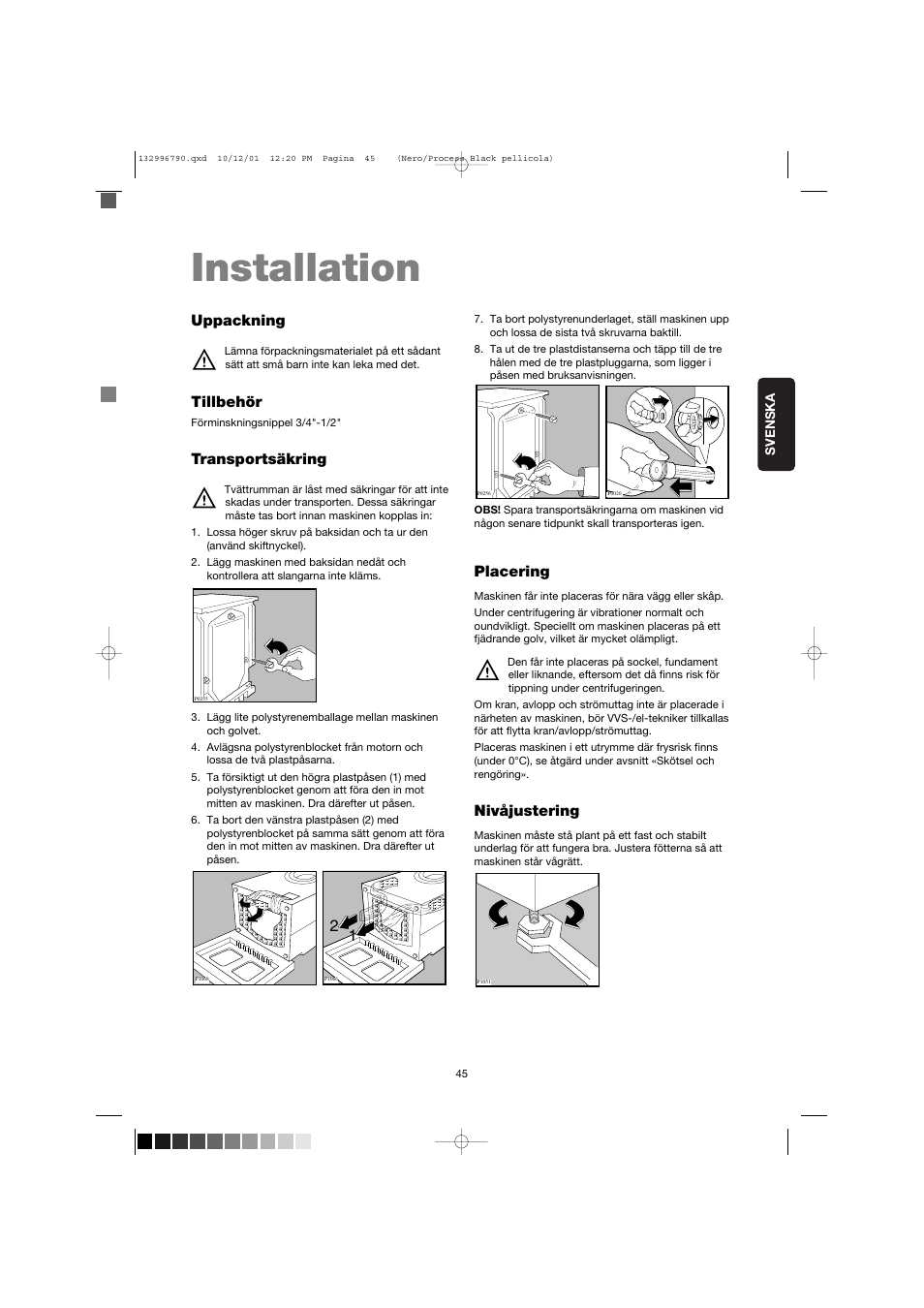 Installation, Uppackning, Tillbehör | Transportsäkring, Placering, Nivåjustering | Zanussi FE 1014 N User Manual | Page 45 / 92