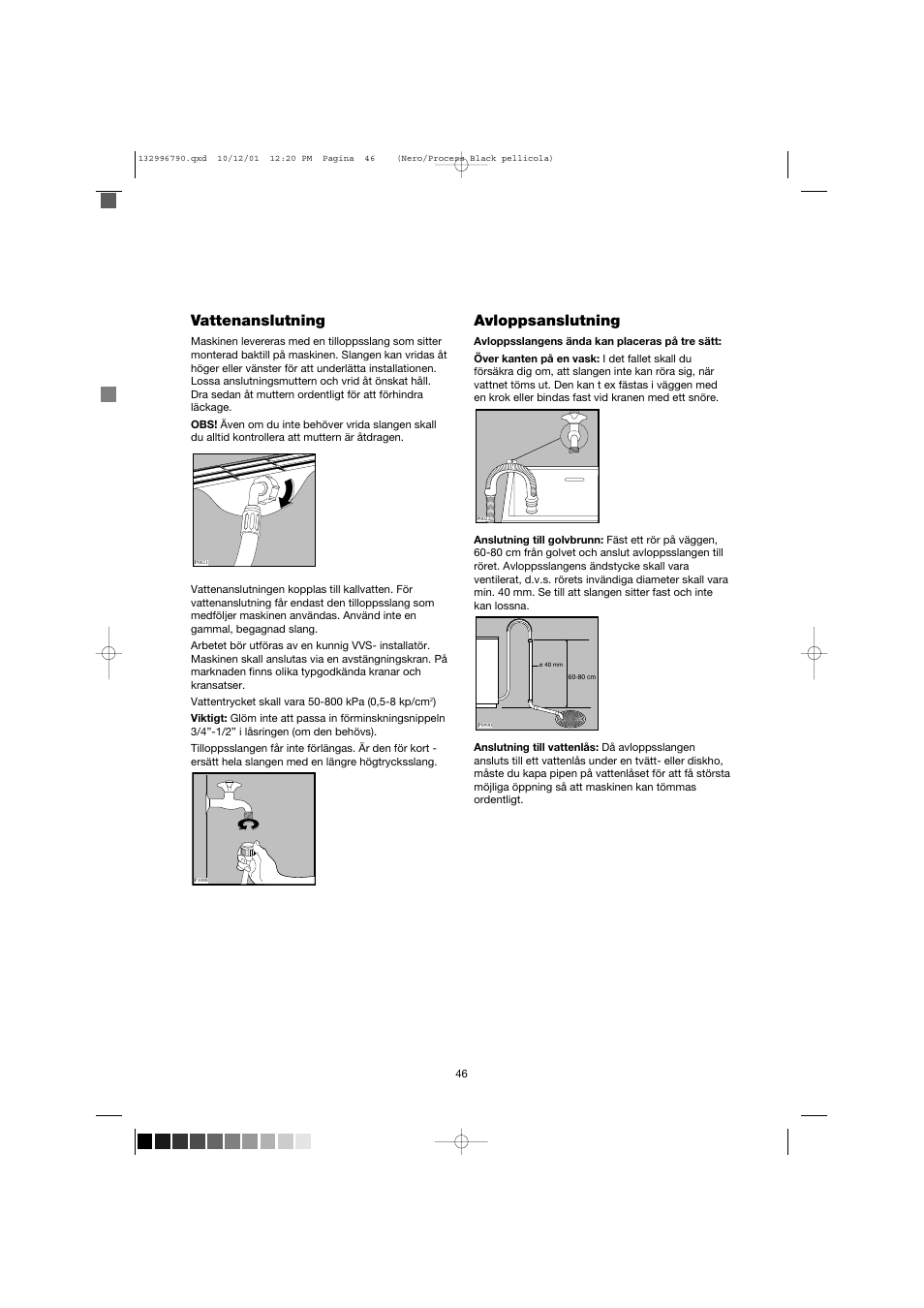 Vattenanslutning, Avloppsanslutning | Zanussi FE 1014 N User Manual | Page 46 / 92