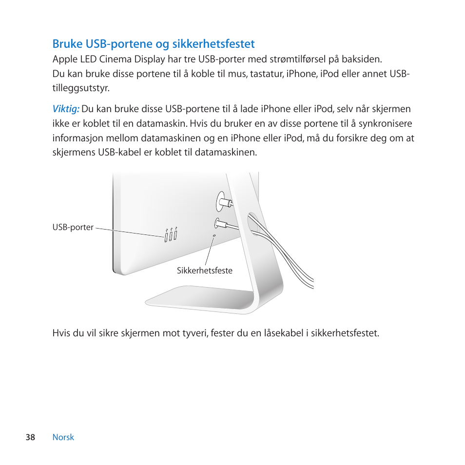 Bruke usb-portene og sikkerhetsfestet | Apple LED Cinema Display User Manual | Page 38 / 100