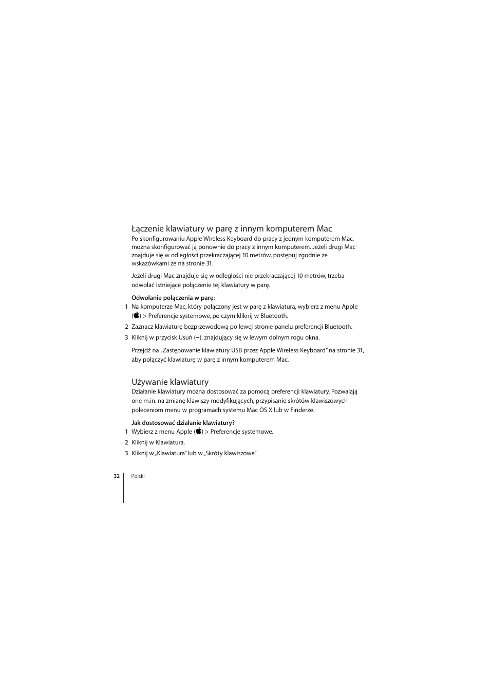 Łączenie klawiatury w parę z innym komputerem mac, Używanie klawiatury, Obacz na stronie 32 | Apple Wireless Keyboard (2009) User Manual | Page 32 / 44