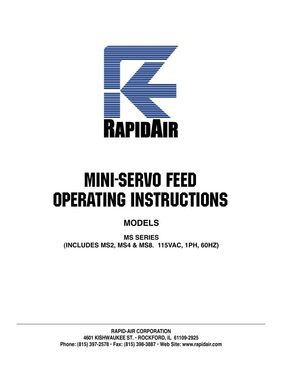 Rapid-Air MINI-SERVO FEED: MS2, MS4 & MS8. 115vac, 1ph, 60hz User Manual | 18 pages